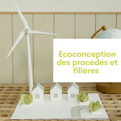 Ecoconception des procedes et filieres
