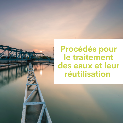 Procédés pour traitement des eaux et leur réutilisation